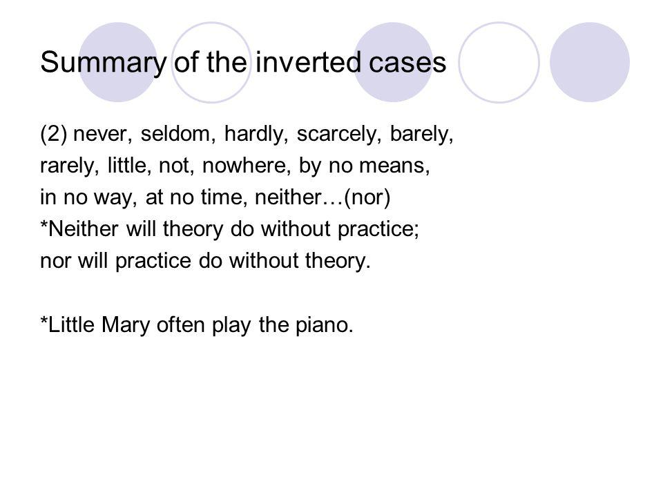 Summary of the inverted cases