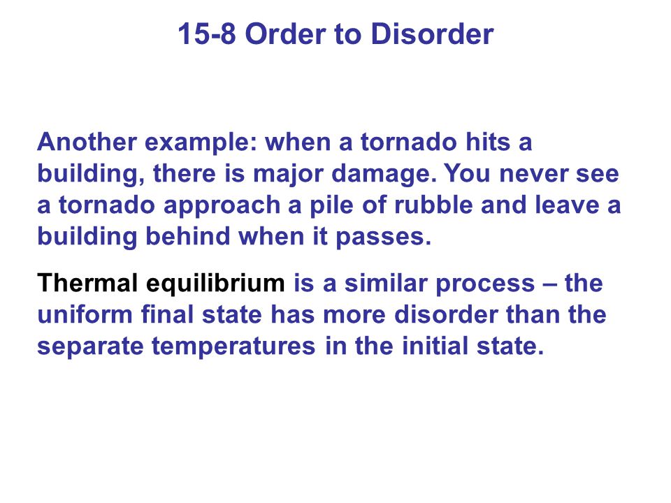 15-8 Order to Disorder