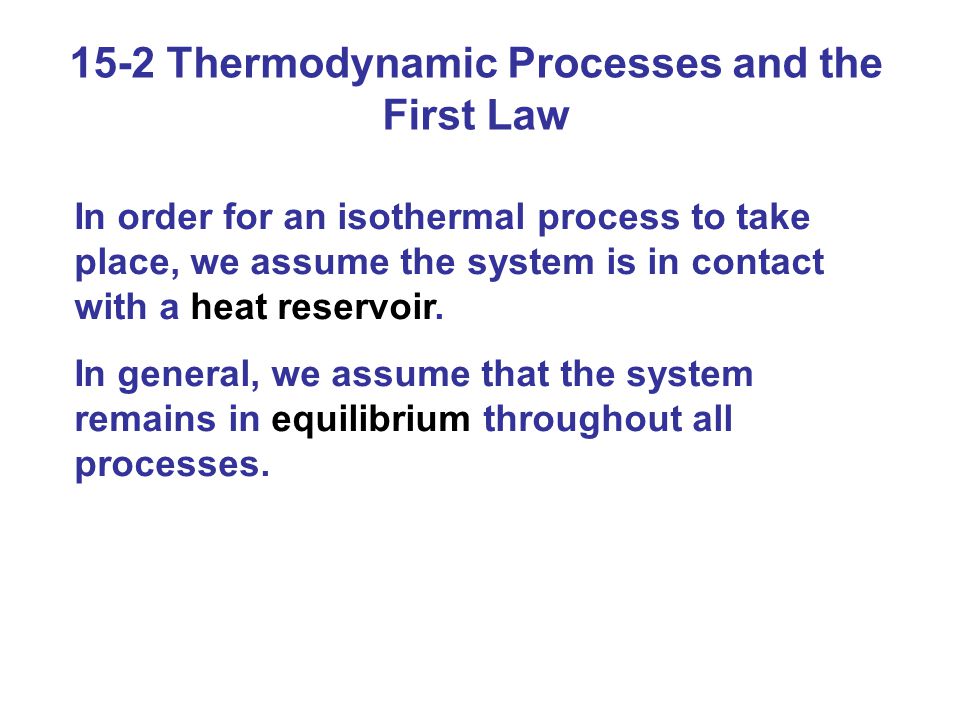 15-2 Thermodynamic Processes and the First Law