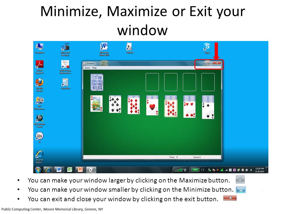 Minimize, Maximize or Exit your window