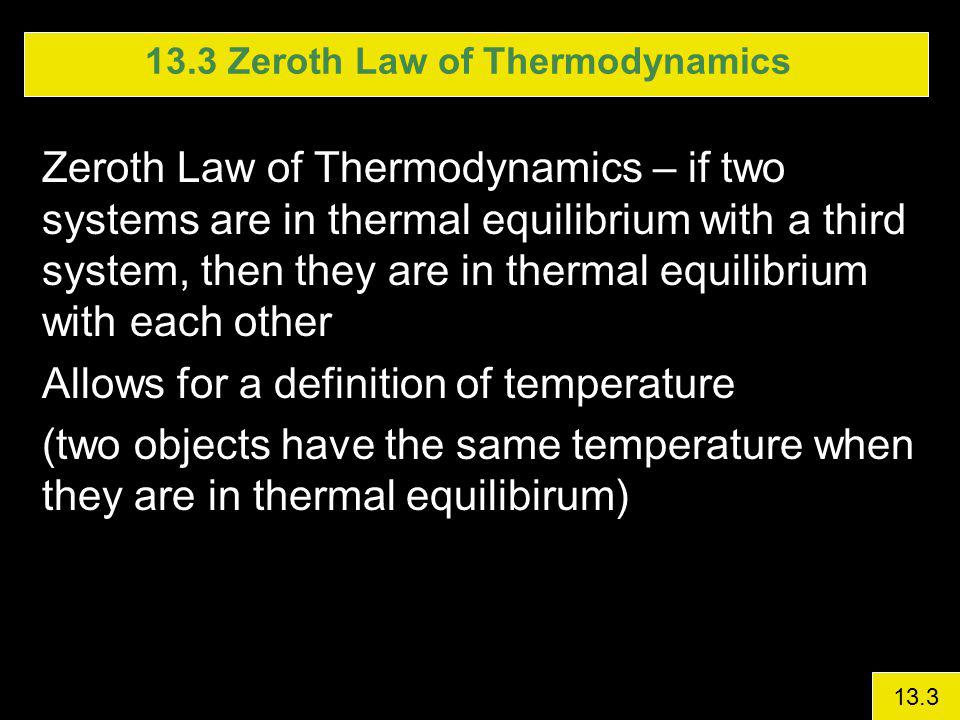 13.3 Zeroth Law of Thermodynamics