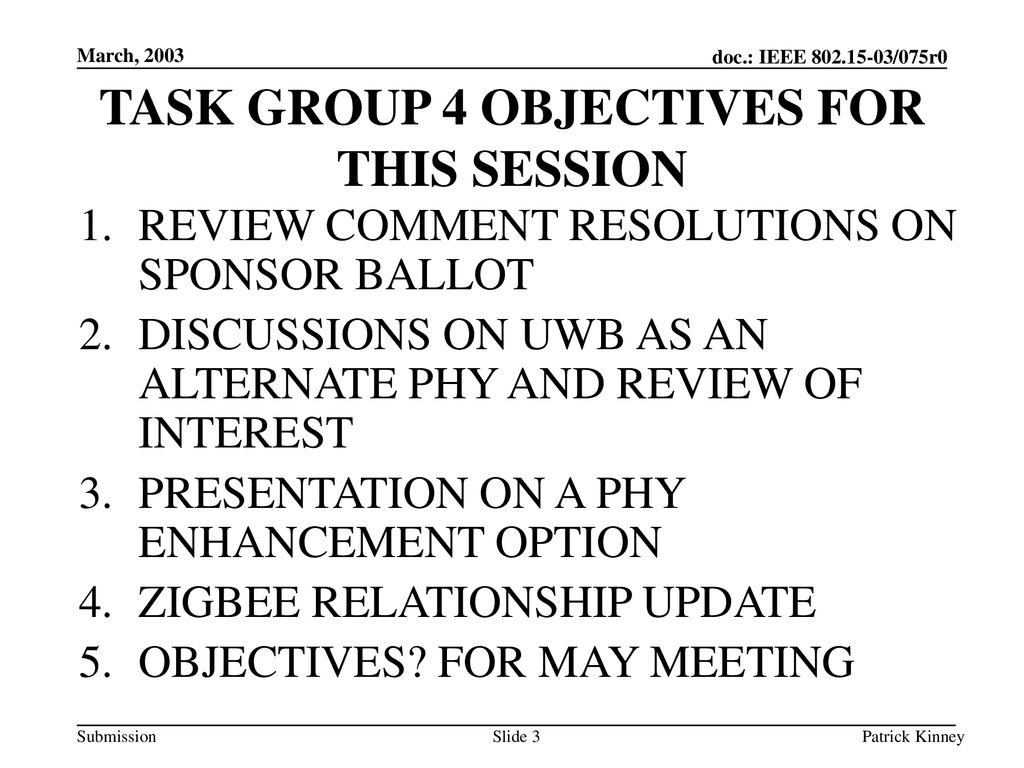 TASK GROUP 4 OBJECTIVES FOR THIS SESSION