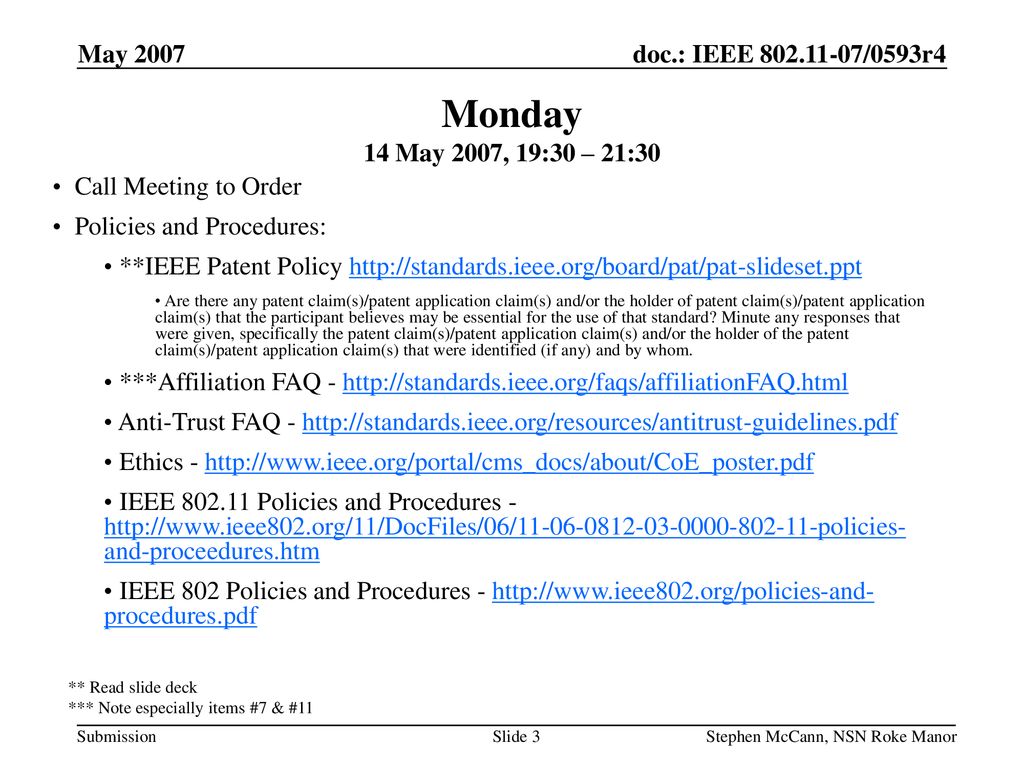 Monday 14 May 2007, 19:30 – 21:30 May 2007 Call Meeting to Order