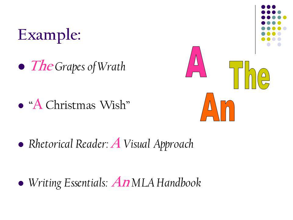 Example: A The Grapes of Wrath The An A Christmas Wish