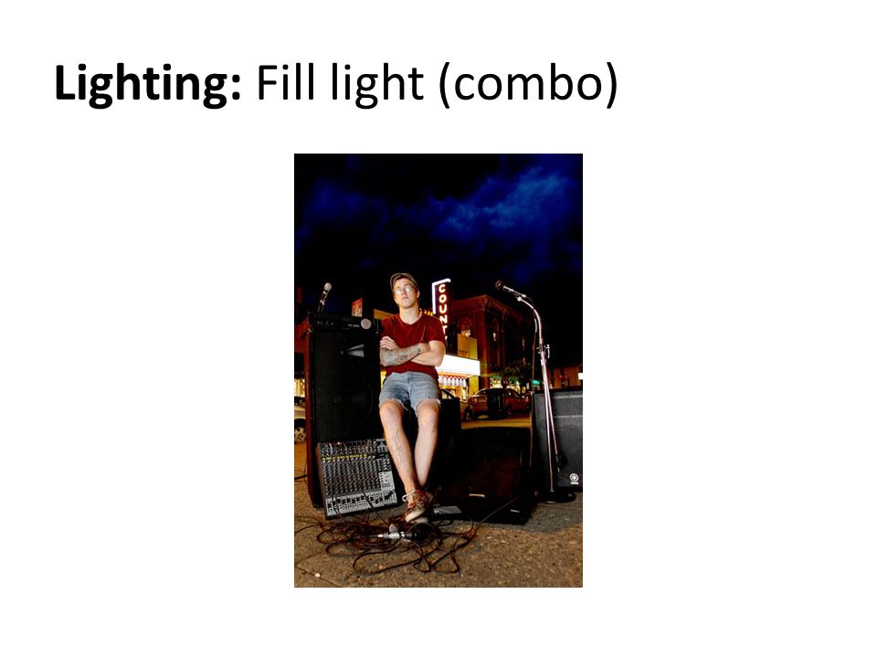 Lighting: Fill light (combo)