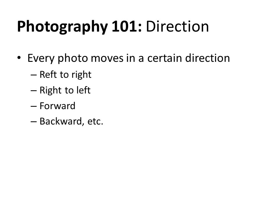 Photography 101: Direction