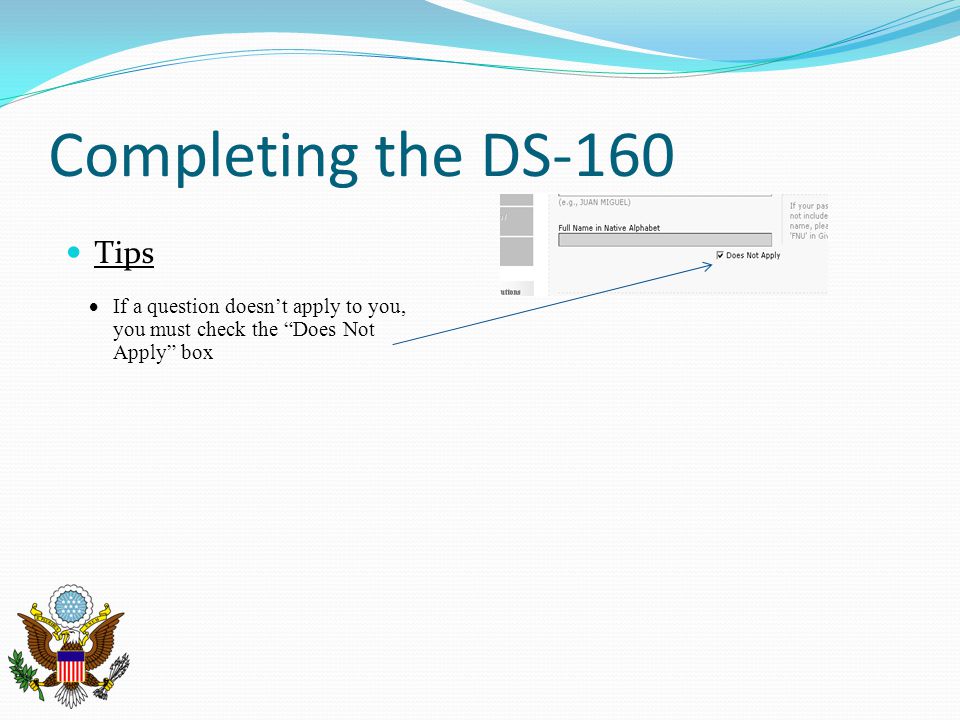 Completing the DS-160 Tips