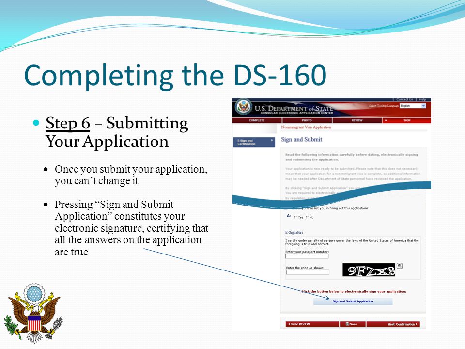 Completing the DS-160 Step 6 – Submitting Your Application