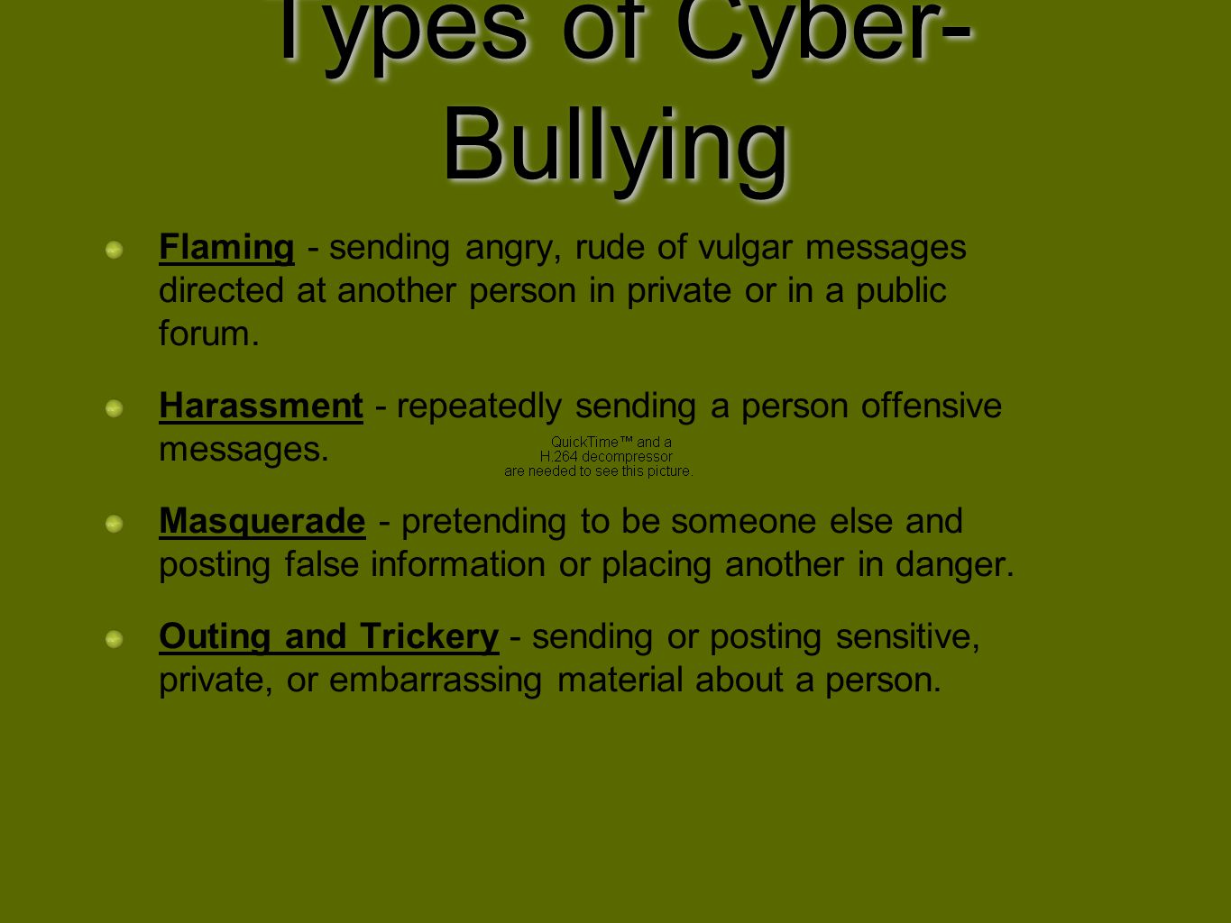 Types of Cyber-Bullying