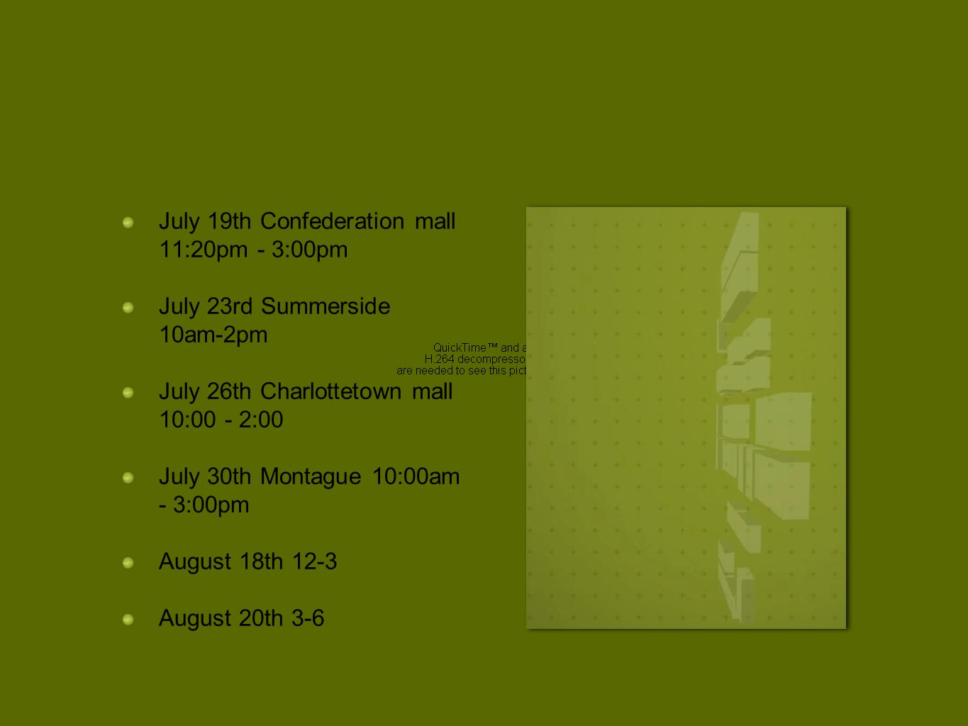 July 19th Confederation mall 11:20pm - 3:00pm