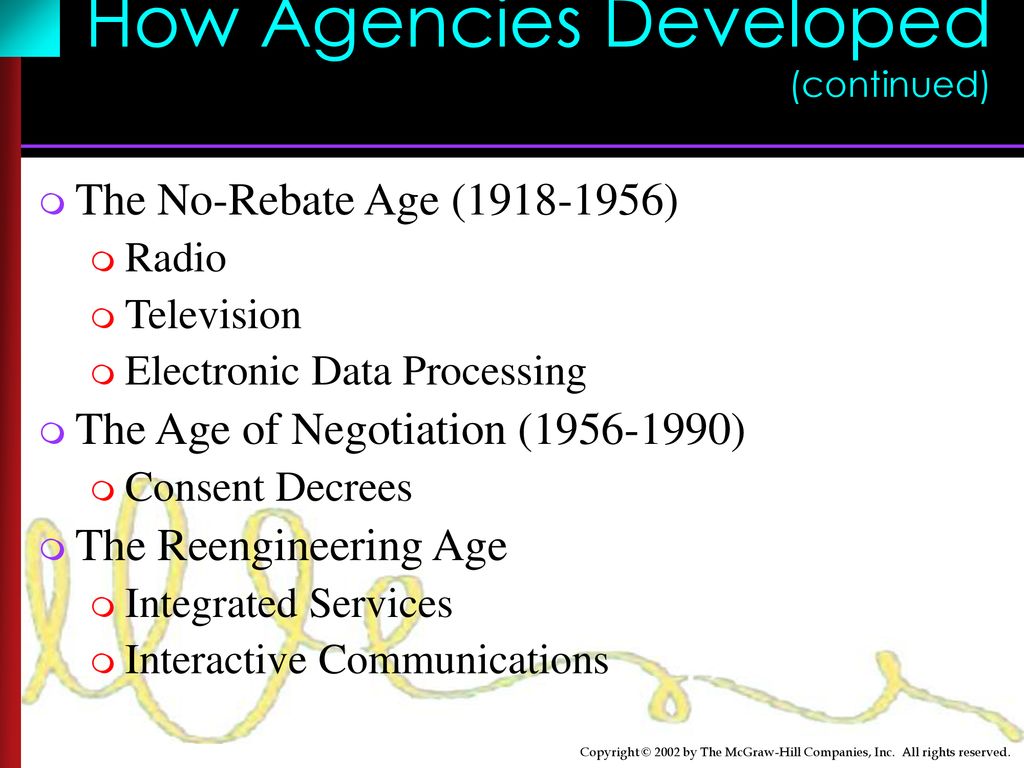 How Agencies Developed (continued)