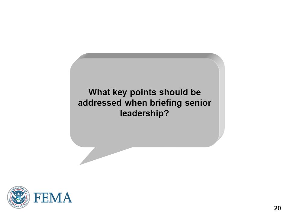 What key points should be addressed when briefing senior leadership