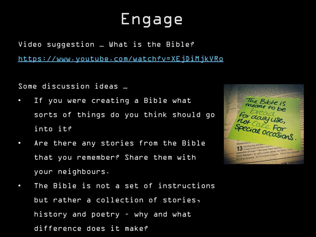 Engage Video suggestion … What is the Bible