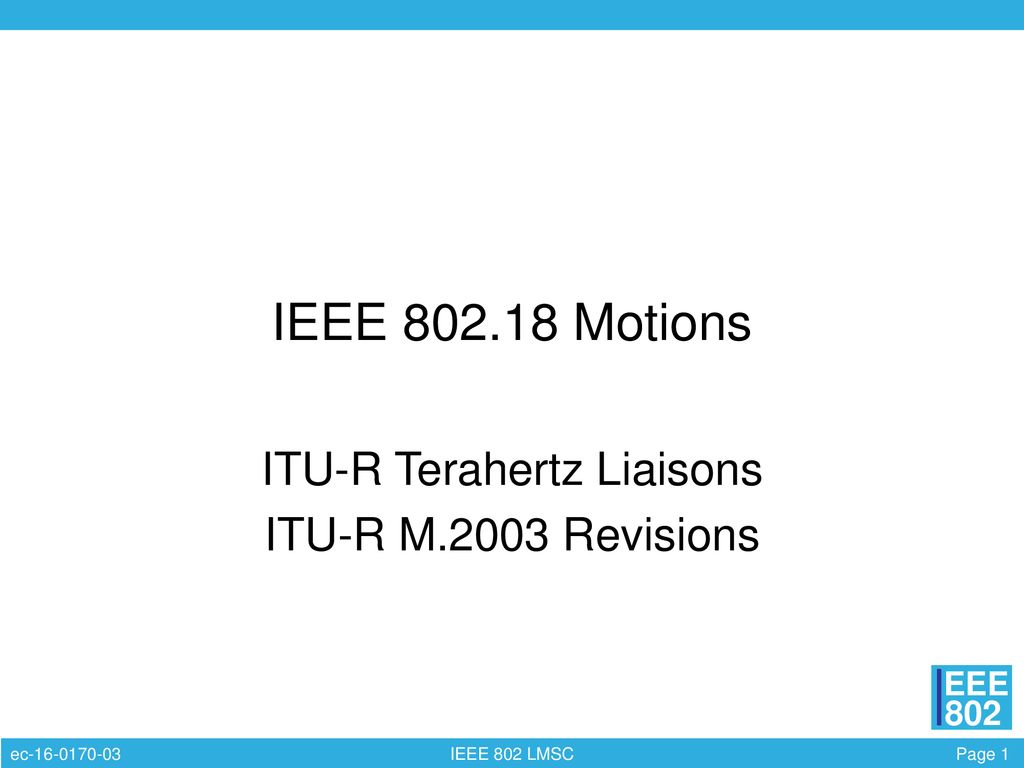 ITU-R Terahertz Liaisons ITU-R M.2003 Revisions