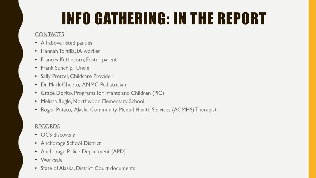 Info gathering: in the report