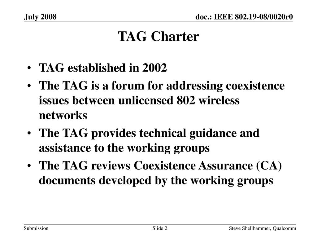 TAG Charter TAG established in 2002