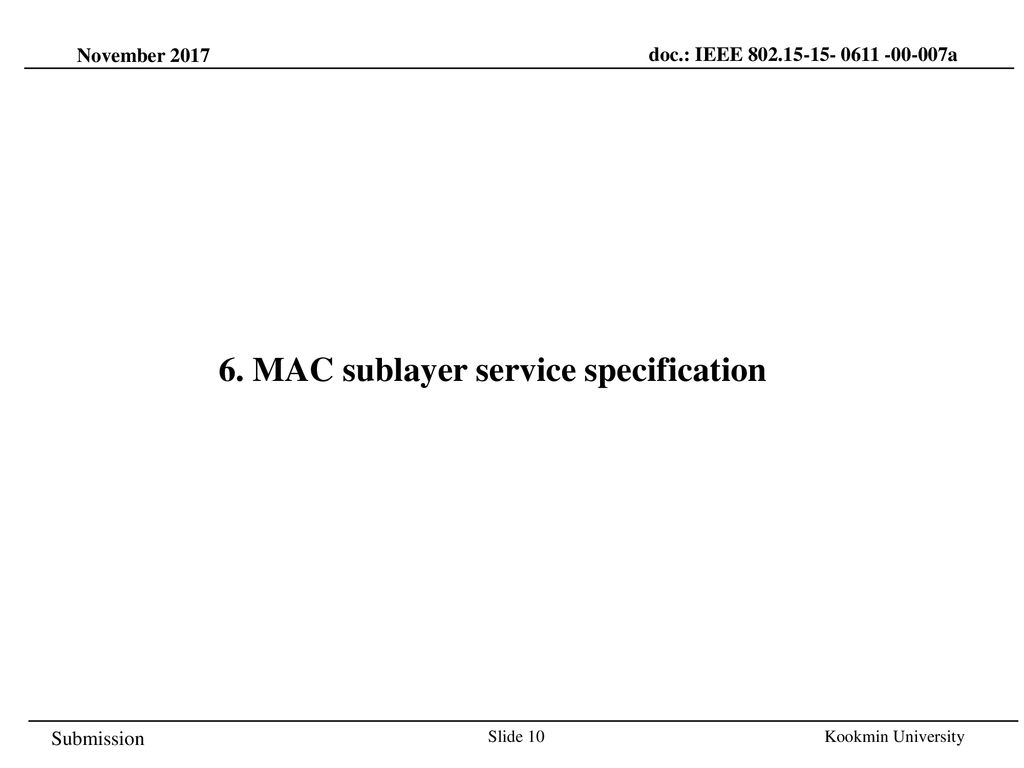 6. MAC sublayer service specification
