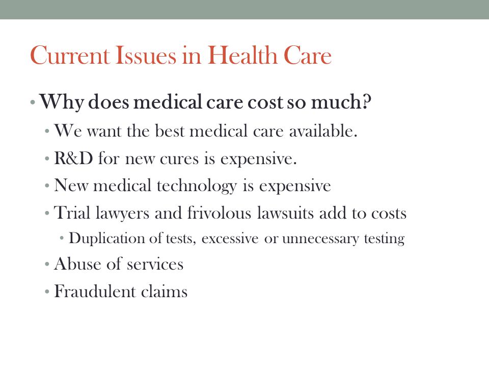 Current Issues in Health Care