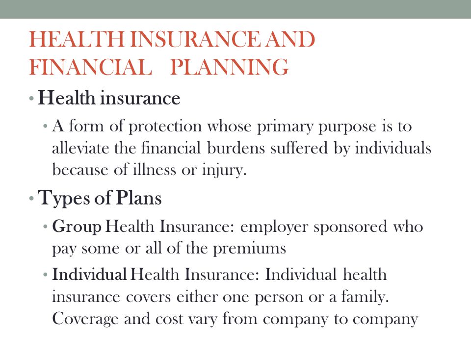 HEALTH INSURANCE AND FINANCIAL PLANNING