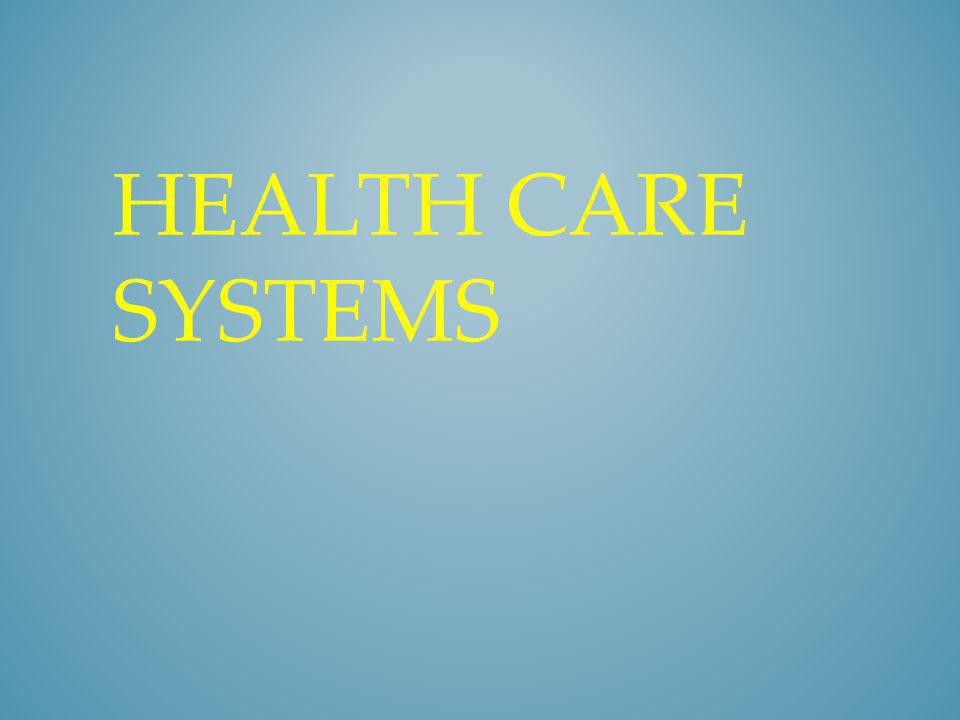 Health care systems