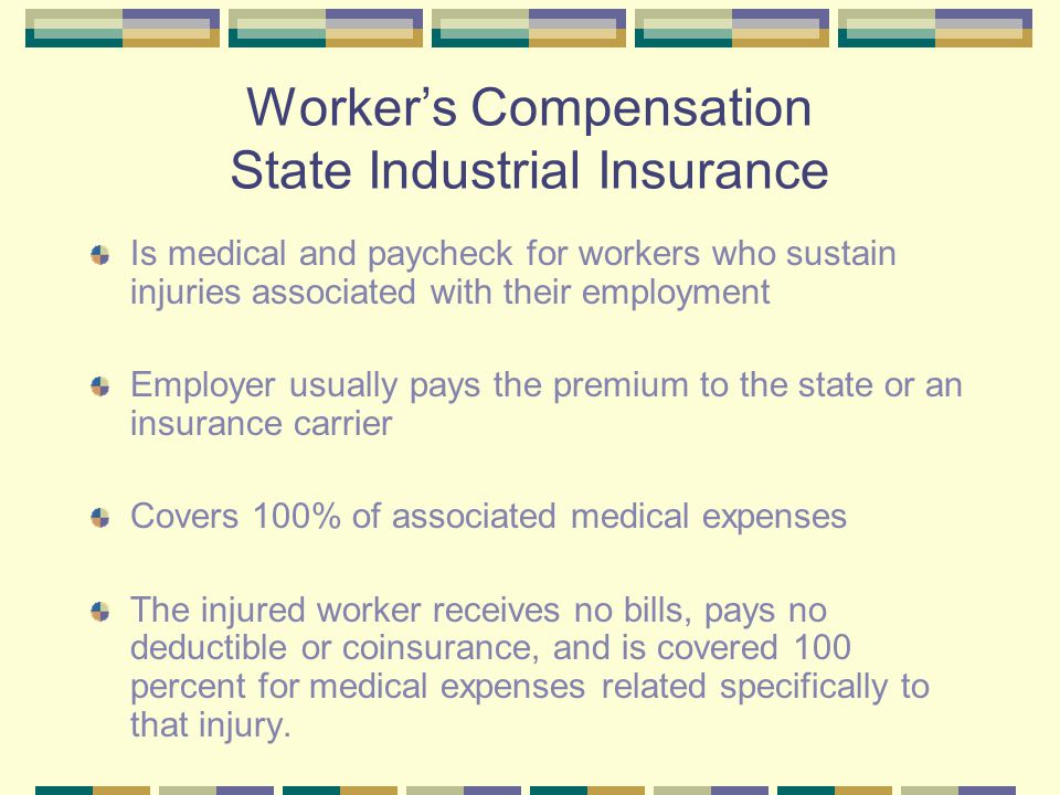 Worker’s Compensation State Industrial Insurance
