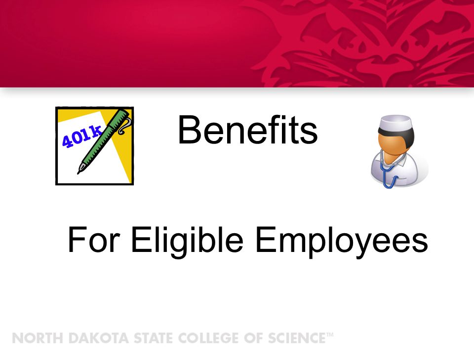 For Eligible Employees