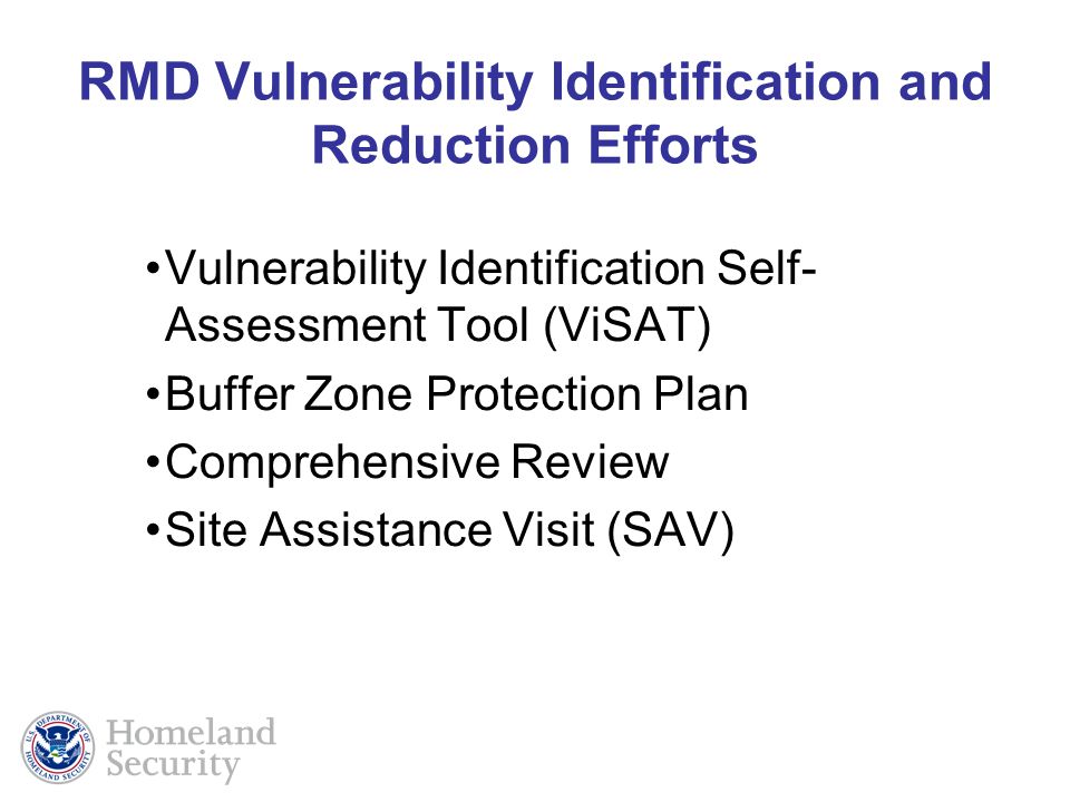 RMD Vulnerability Identification and Reduction Efforts