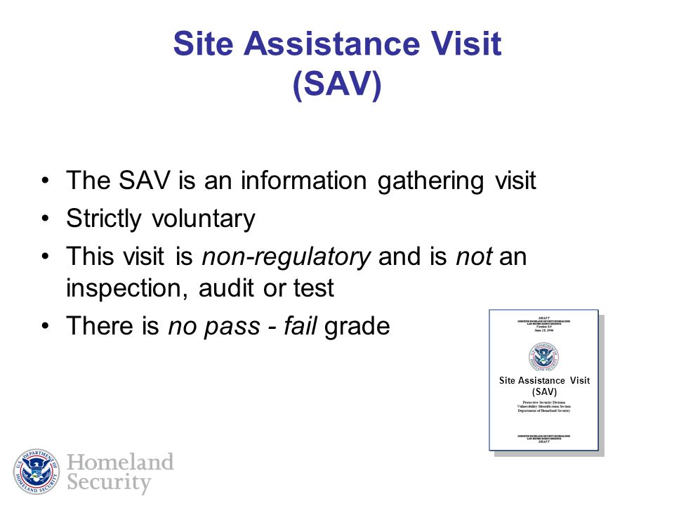 Site Assistance Visit (SAV)