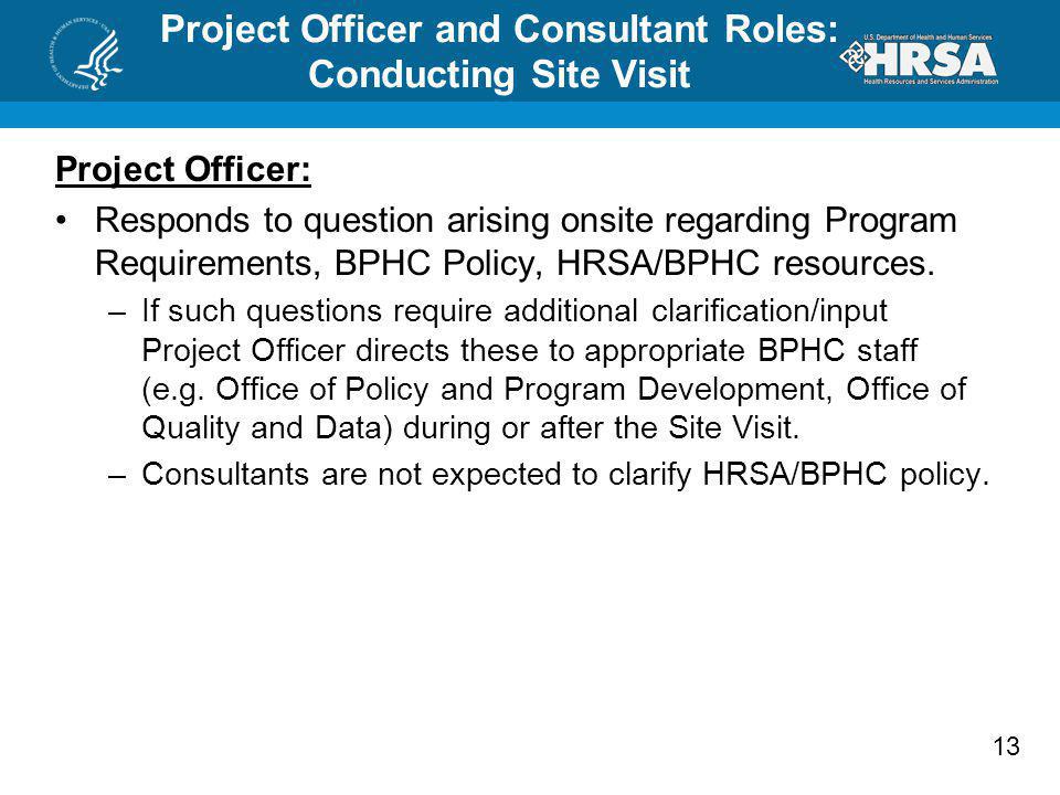 Project Officer and Consultant Roles: Conducting Site Visit