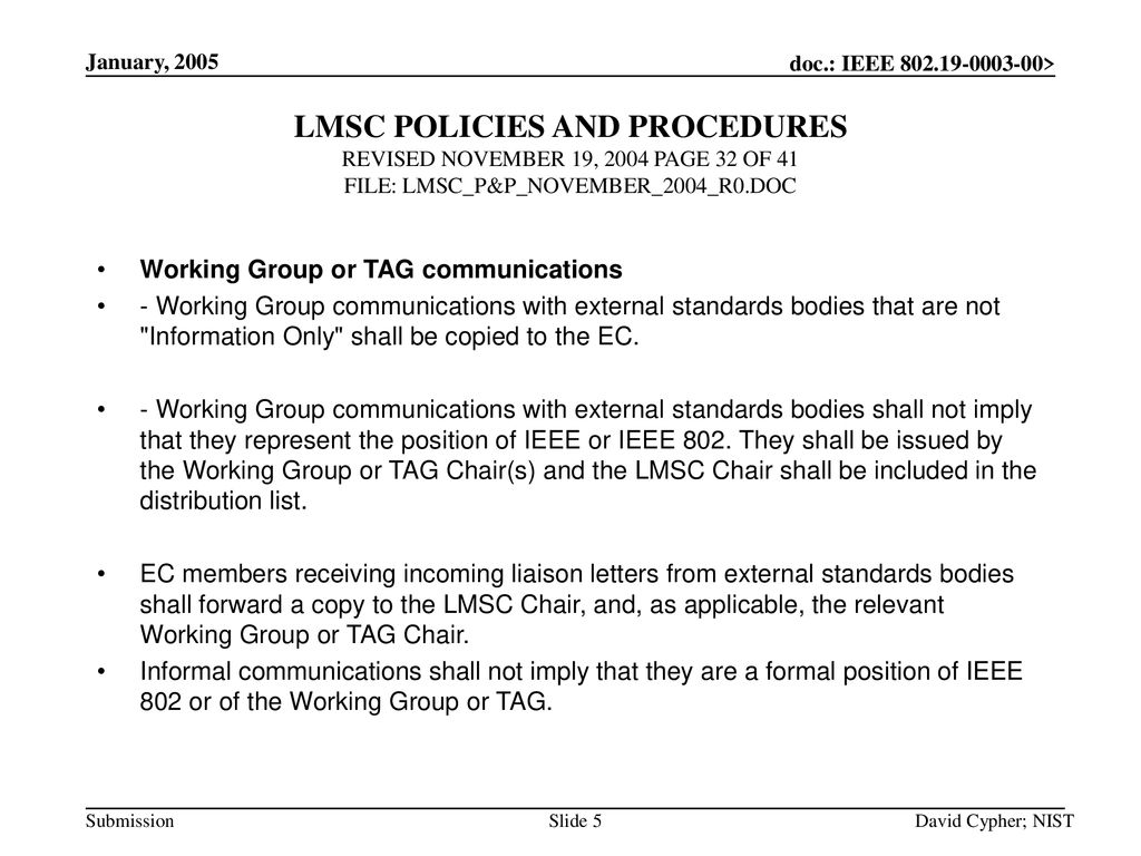 January, 2005 LMSC POLICIES AND PROCEDURES REVISED NOVEMBER 19, 2004 PAGE 32 OF 41 FILE: LMSC_P&P_NOVEMBER_2004_R0.DOC.