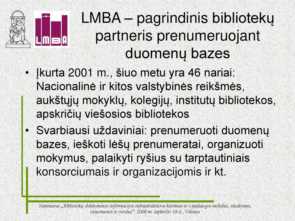 LMBA – pagrindinis bibliotekų partneris prenumeruojant duomenų bazes