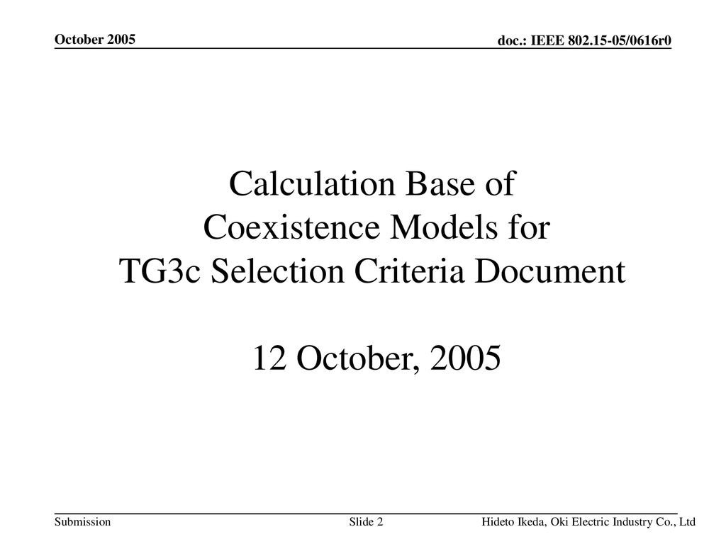 October 2005 Calculation Base of Coexistence Models for TG3c Selection Criteria Document 12 October,
