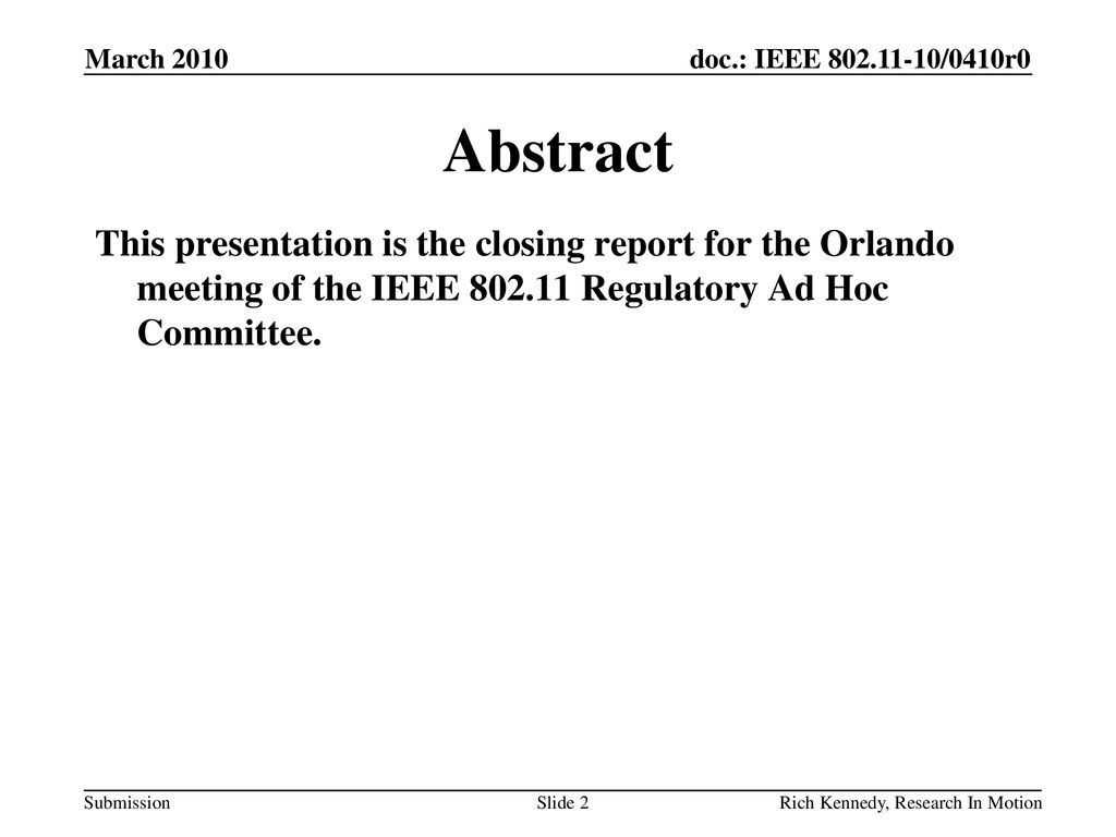 April 2009 doc.: IEEE /xxxxr0. March Abstract.