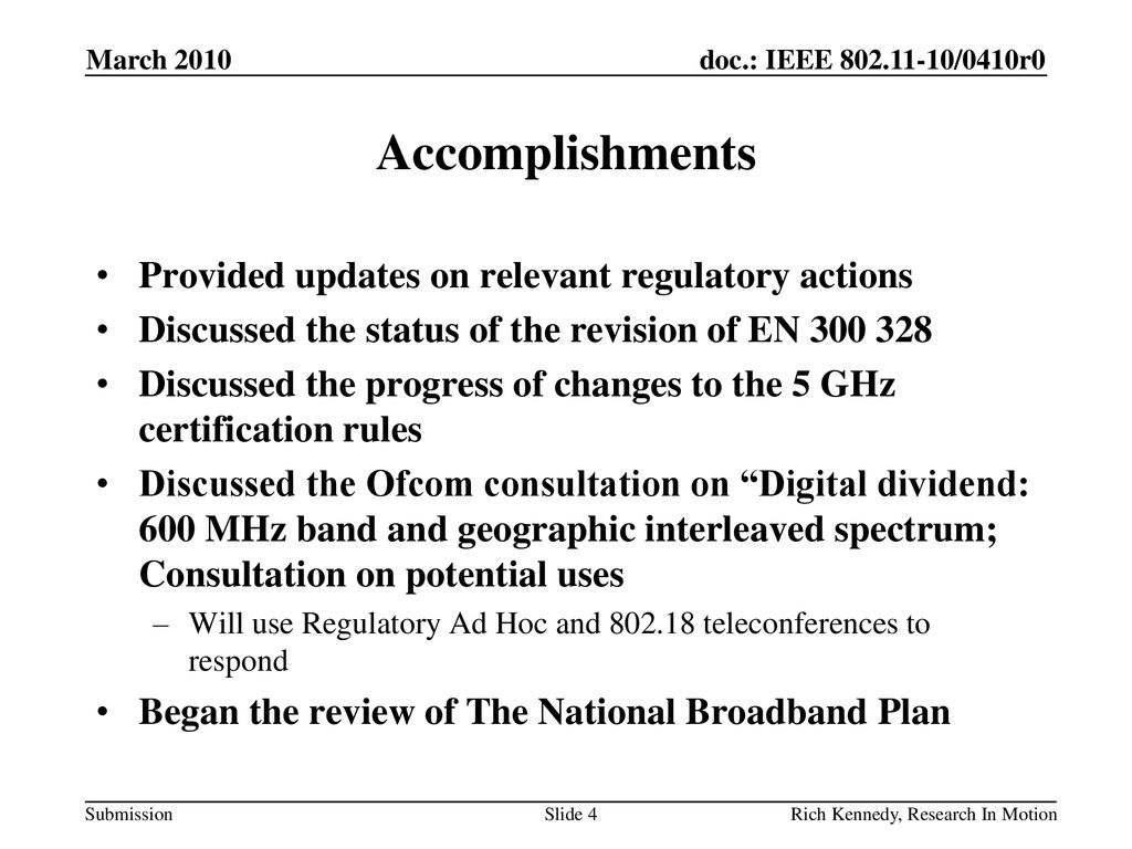 Accomplishments Provided updates on relevant regulatory actions
