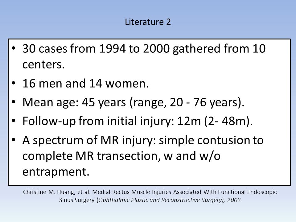 30 cases from 1994 to 2000 gathered from 10 centers.