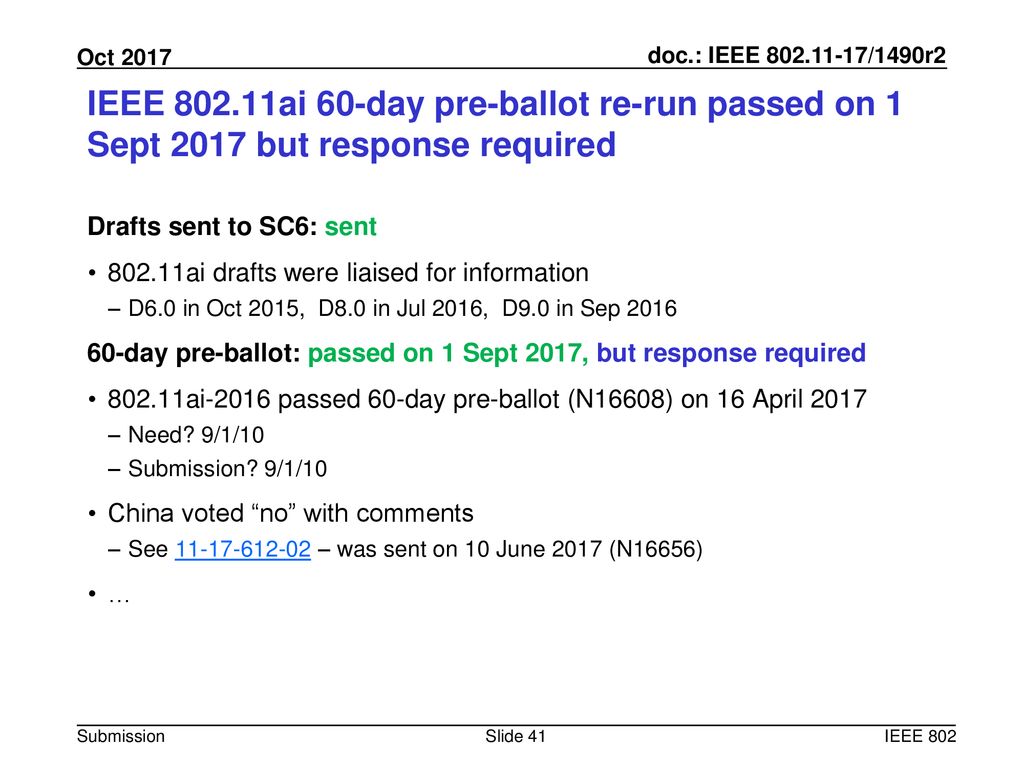 IEEE ai 60-day pre-ballot re-run passed on 1 Sept 2017 but response required