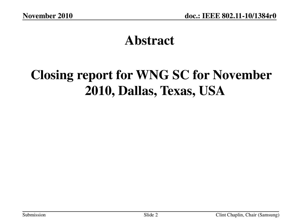 Closing report for WNG SC for November 2010, Dallas, Texas, USA