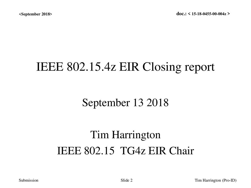 IEEE z EIR Closing report