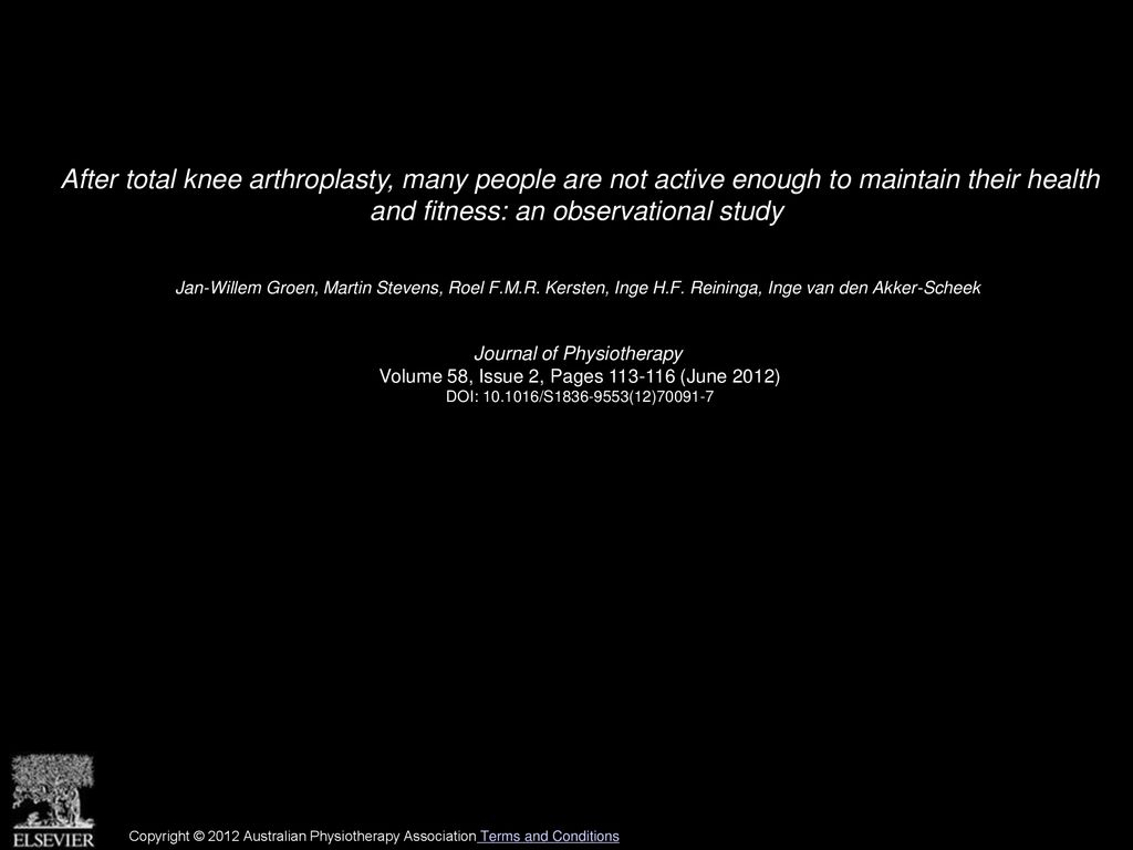 After total knee arthroplasty, many people are not active enough to maintain their health and fitness: an observational study