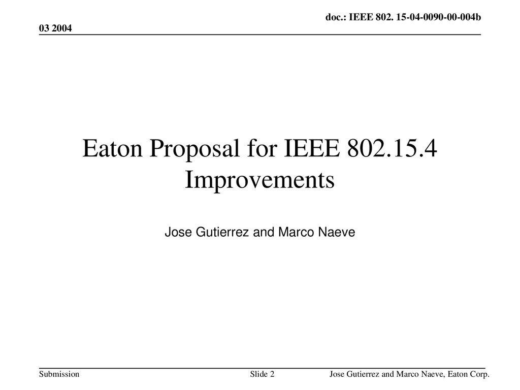 Eaton Proposal for IEEE Improvements