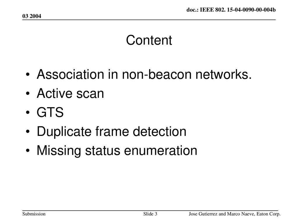 Association in non-beacon networks. Active scan GTS