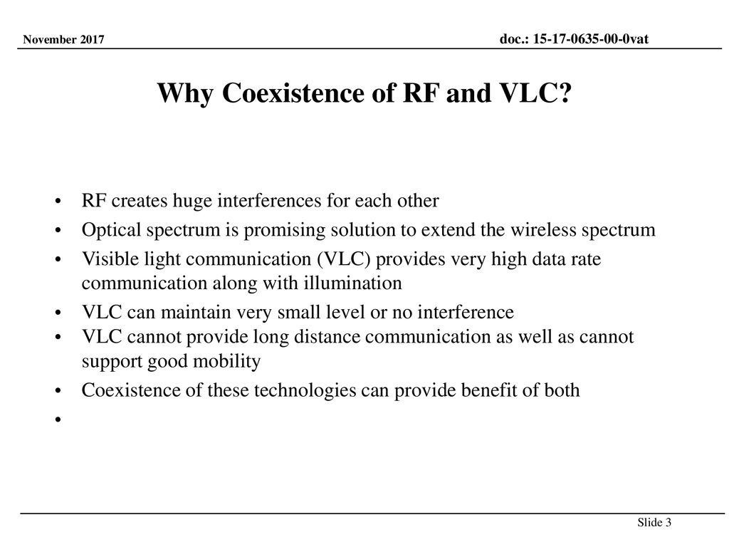 Why Coexistence of RF and VLC