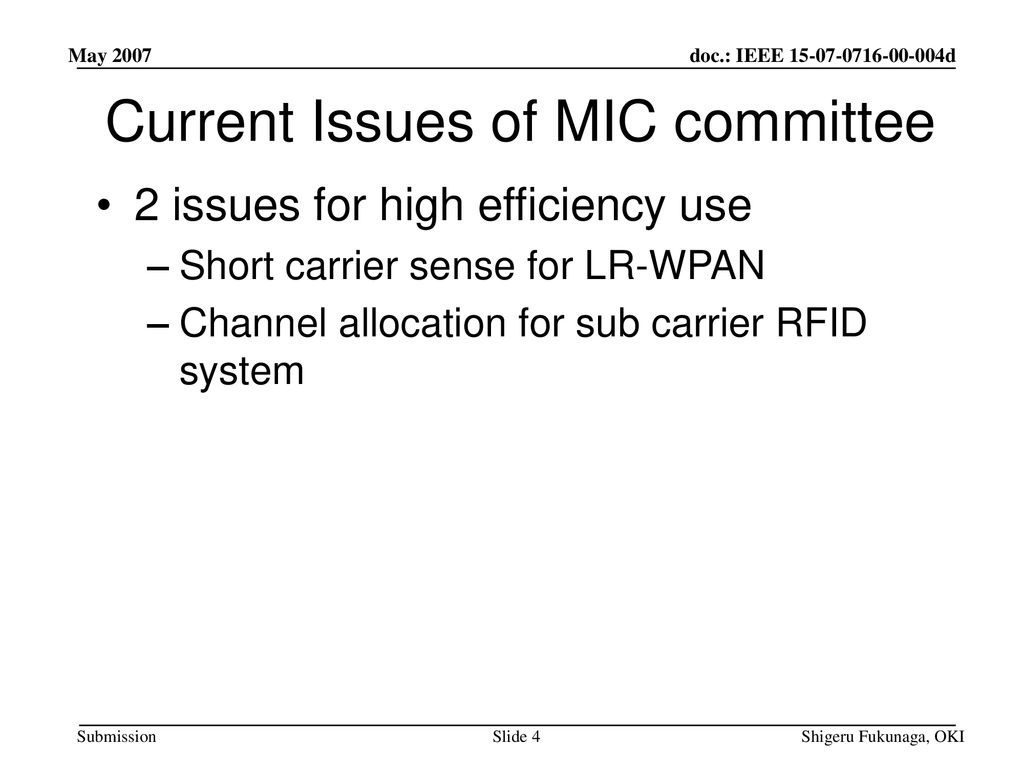 Current Issues of MIC committee