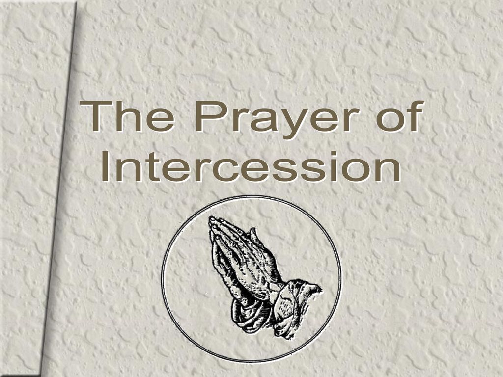 The Prayer of Intercession