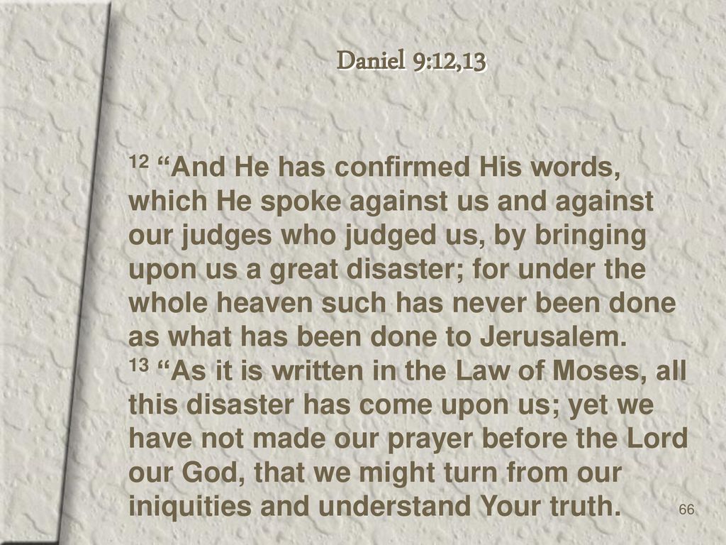 Daniel 9:12,13