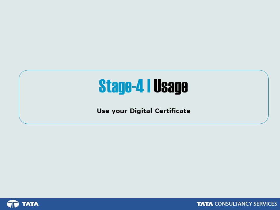 Use your Digital Certificate