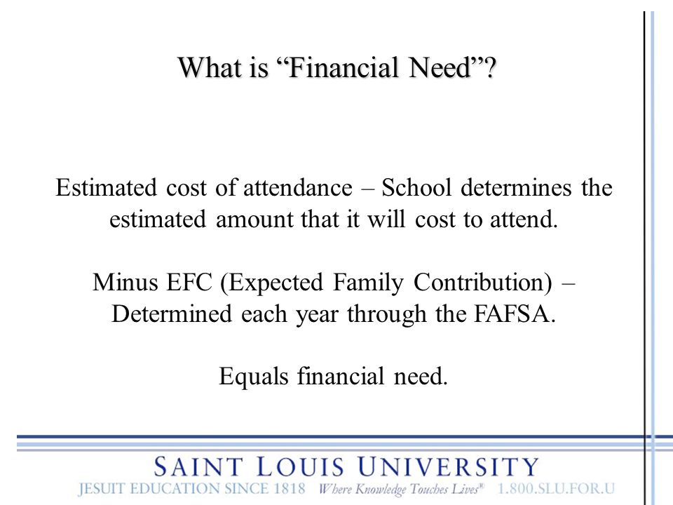 What is Financial Need