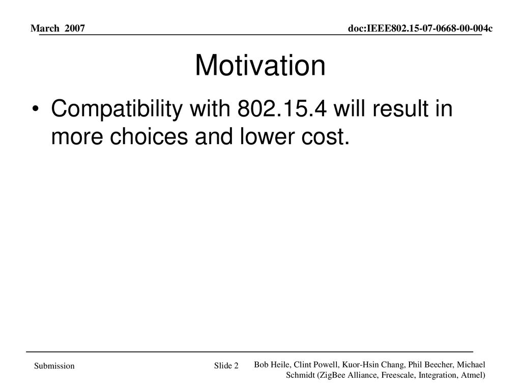 Motivation Compatibility with will result in more choices and lower cost. Submission.