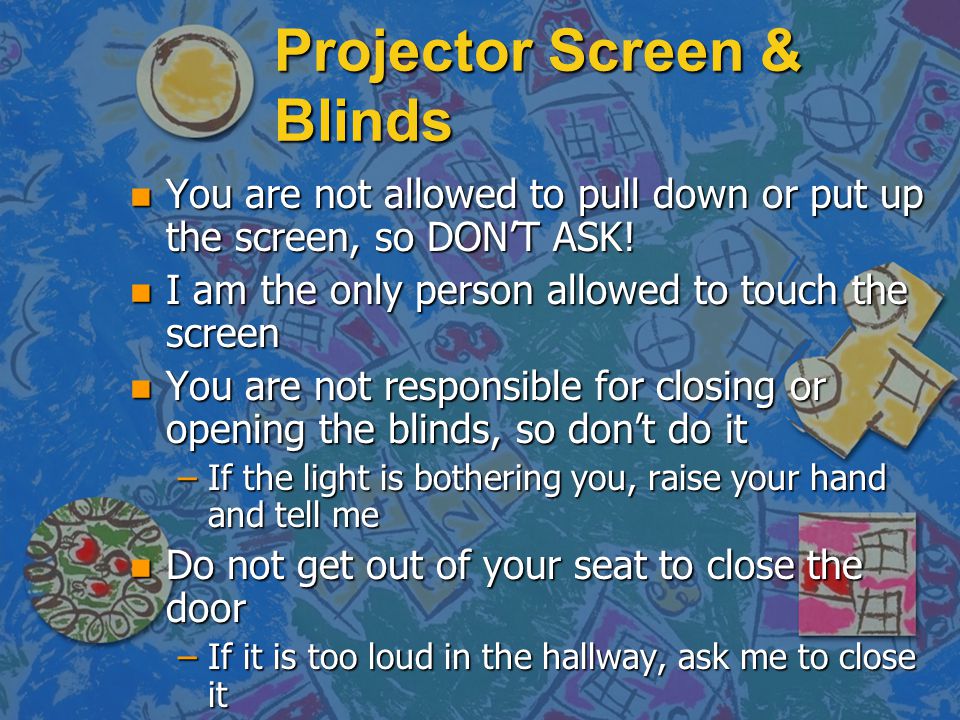 Projector Screen & Blinds