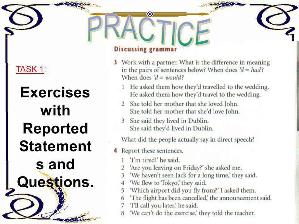 Exercises with Reported Statements and Questions.
